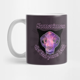 Sometimes the void purrs back Mug